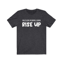 Load image into Gallery viewer, Teachers Always Rise Up
