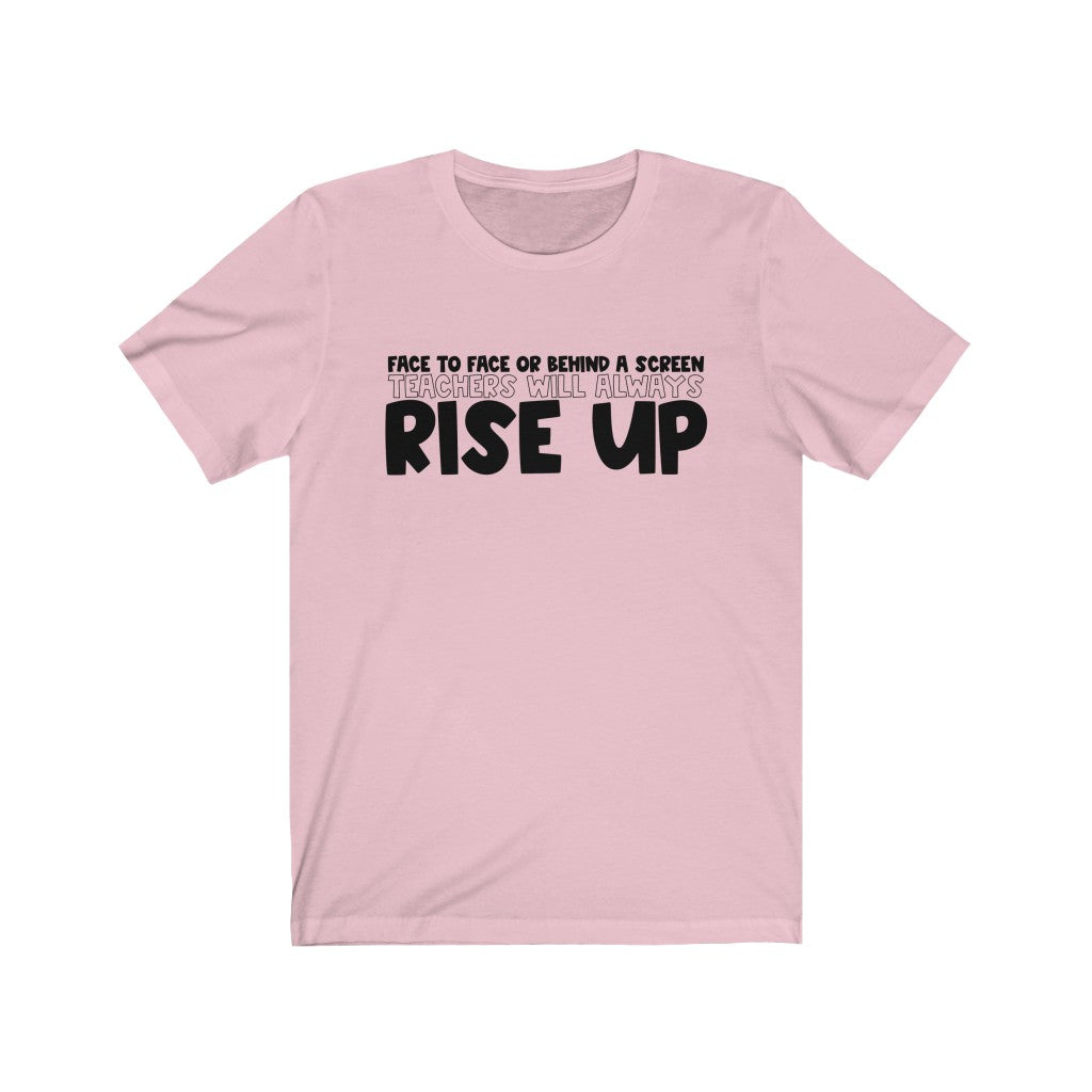 Teachers Always Rise Up